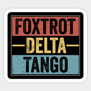 Foxtrot-Delta-Tango-Retro Sticker